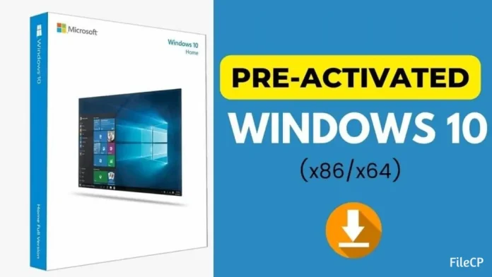 Windows 10 Professional 2024 Latest Download Preactivated - FileCP