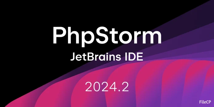 JetBrains PhpStorm 2024.2.1 Free Download - FileCP